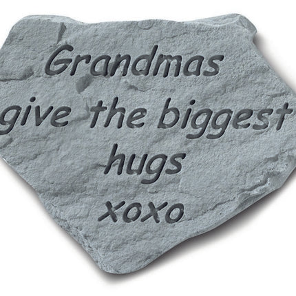 Grandmas Give The Biggest Hugs Engraved Stone