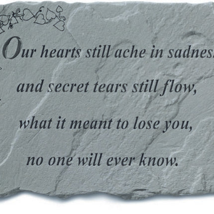 Our hearts still ache in sadness Memorial Stone