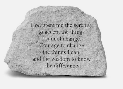 God grant me the serenity to accept Engraved Stone