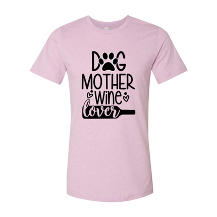 Dog Mother Wine Lover T Shirt