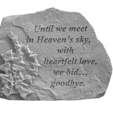 Until we meet in Heaven's sky w Ivy Memorial Stone