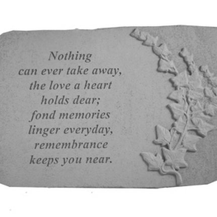 Nothing can ever take with Ivy Memorial Stone