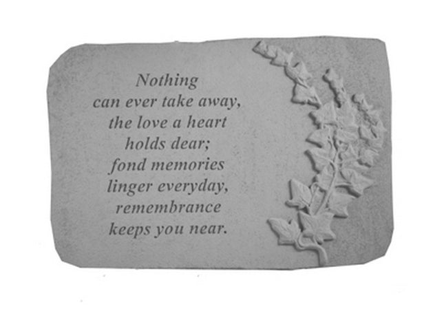 Nothing can ever take with Ivy Memorial Stone