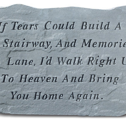 If Tears Could Build A Stairway Memorial Stone