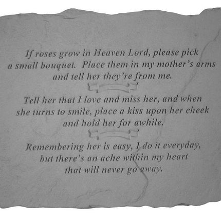 If roses grow in heaven Memorial Stone