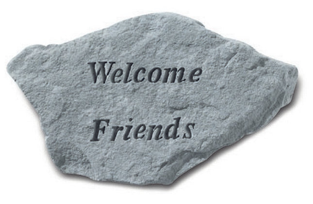 Welcome Friends Engraved Stone