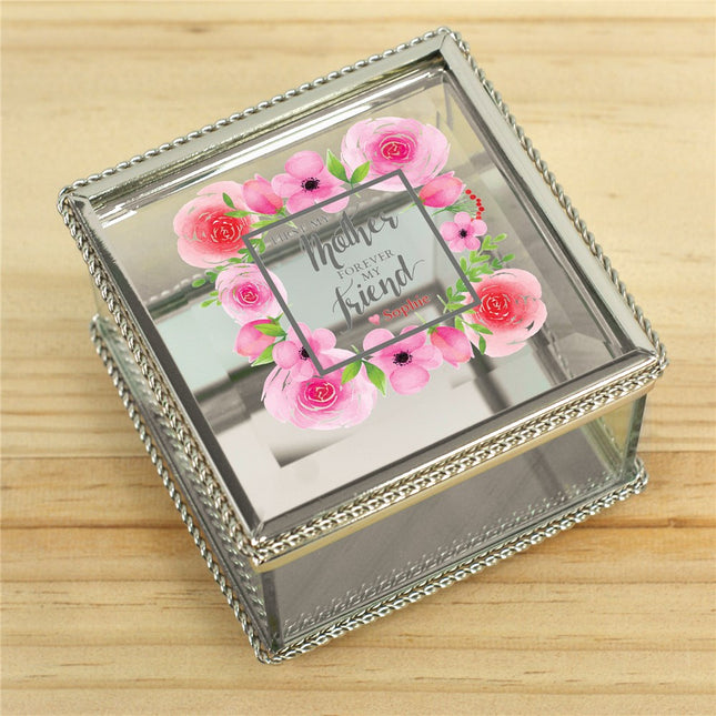 Personalized Jewelry Box - First My Mother Forever My Friend