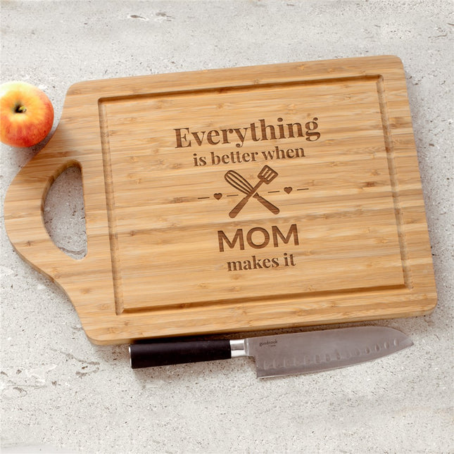 Personalized Cutting Board - Everything Is Better When Mom Makes It