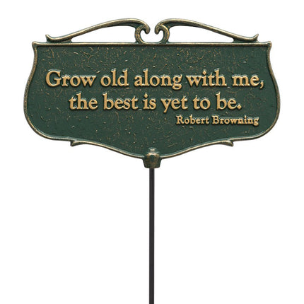Grow Old Along With Me Garden Poem Sign