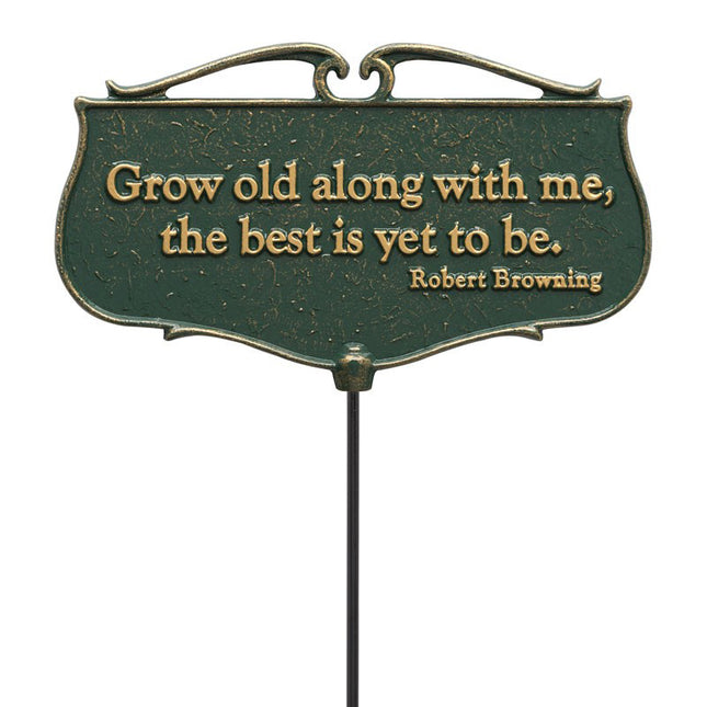 Grow Old Along With Me Garden Poem Sign