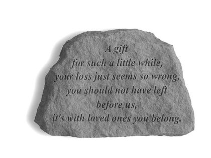 A gift for such a little while Memorial Stone