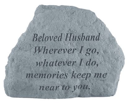 BELOVED HUSBAND Where ever Memorial Stone
