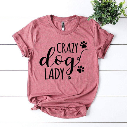 Crazy Dog Lady T-Shirt