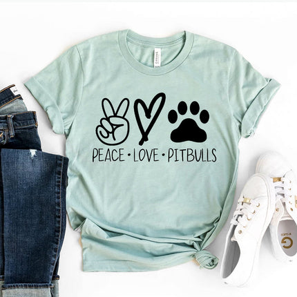 Peace Love Pitbulls T-shirt