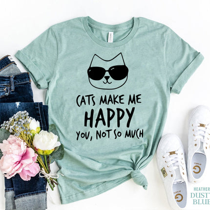 Cats Make Me Happy T-Shirt