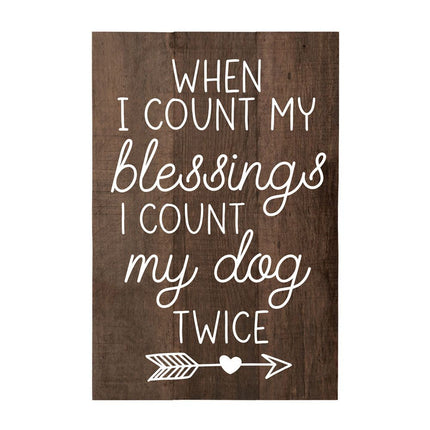 When I Count My Blessings, I Count My Dog Twice Wall Art