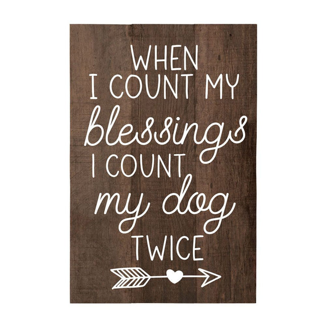 When I Count My Blessings, I Count My Dog Twice Wall Art