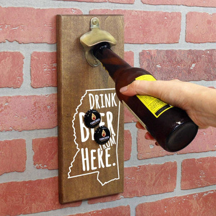 Mississippi Drink Beer From Here Cap Catching Magnetic Bottle Opener