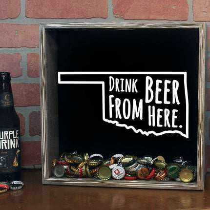 Oklahoma Drink Beer From Here Beer Cap Shadow Box