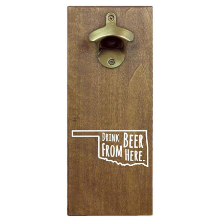 Oklahoma Drink Beer From Here Cap Catching Magnetic Bottle Opener