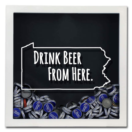 Pennsylvania Drink Beer From Here Beer Cap Shadow Box