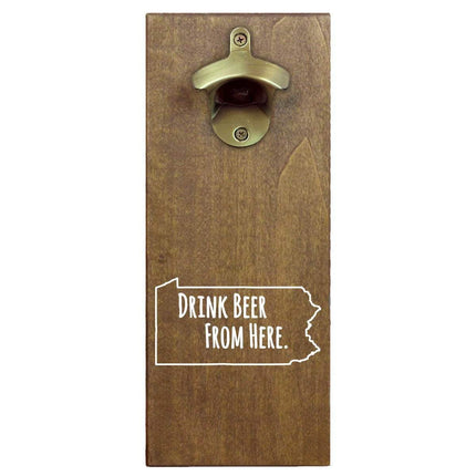 Pennsylvania Drink Beer From Here Cap Catching Magnetic Bottle Opener