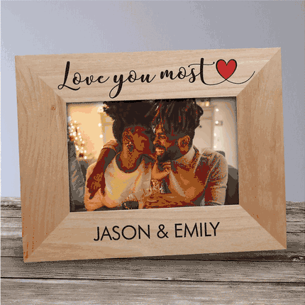 Personalized Love You Most Wood Frame