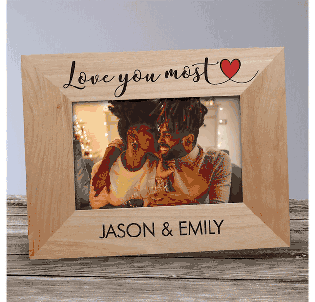 Personalized Love You Most Wood Frame