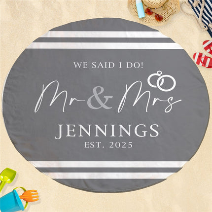 Personalized We Said I Do Mr & Mrs Stripes Round Beach Towel