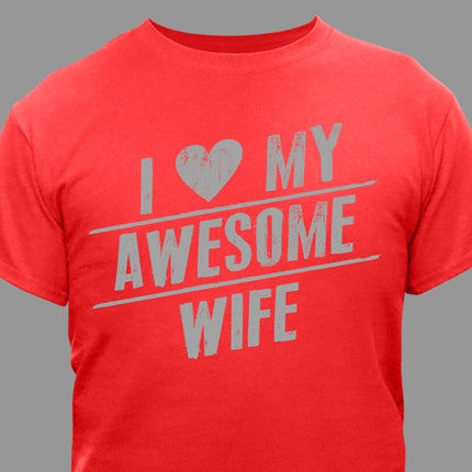 Personalized I Love My Awesome T-Shirt