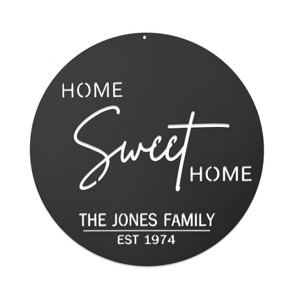 Circle Home Sweet Home Sign With Name and Date or Address