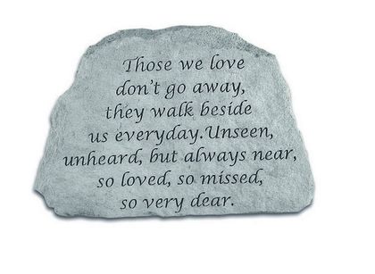 Those we love don't go Decorative Stone