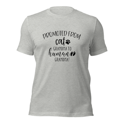 Promoted from Cat Grandma to Human Grandma T-Shirt
