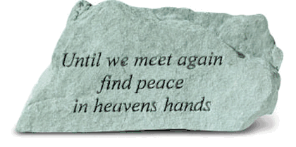 Until We Meet Again Memorial Stone