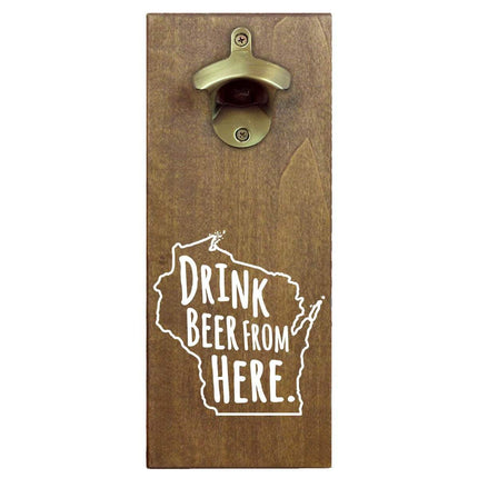Wisconsin Drink Beer From Here Cap Catching Magnetic Bottle Opener